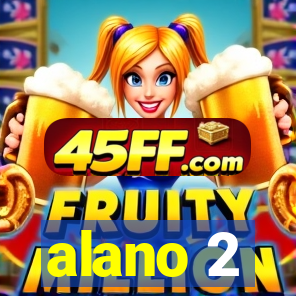 alano 2
